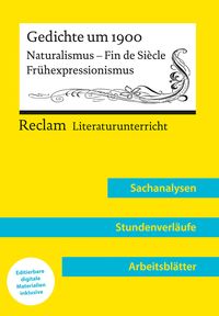 Bild vom Artikel Gedichte um 1900. Naturalismus – Fin de Siècle – Frühexpressionismus (Lehrerband) vom Autor Vanessa Greiff