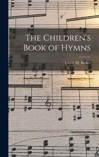 Produktbild: The Children's Book of Hymns