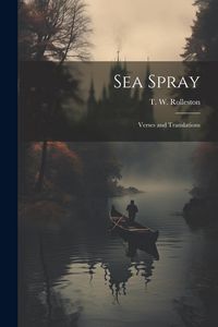 Produktbild: Sea Spray: Verses and Translations