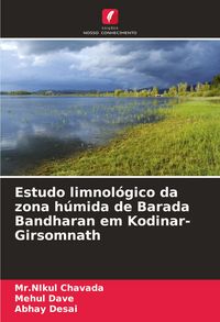 Produktbild: Estudo limnol&oacute;gico da zona h&uacute;mida de Barada Bandharan em Kodinar-Girsomnath