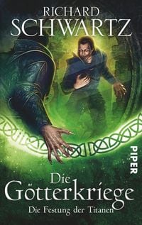 Produktbild: Die Festung der Titanen / Die G&ouml;tterkriege Band 4