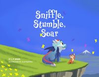 Produktbild: Sniffle, Stumble Soar (Iggy, Kitten and Friends, #1)