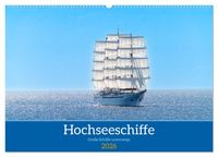 Produktbild: Hochseeschiffe (Wandkalender 2026 DIN A2 quer), CALVENDO Monatskalender