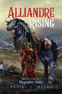 Produktbild: Alliandre Rising; Book One of The Knights' Trials