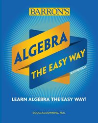 Produktbild: Downing, D: Algebra: The Easy Way