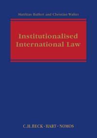 Produktbild: Ruffert, M: Institutionalised International Law