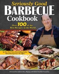 Produktbild: Seriously Good Barbecue Cookbook