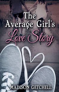 Produktbild: The Average Girl's Love Story