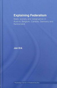 Produktbild: Erk, J: Explaining Federalism
