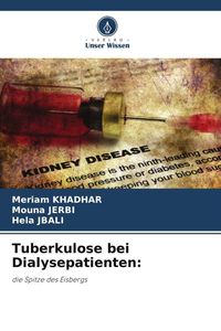 Produktbild: Tuberkulose bei Dialysepatienten: