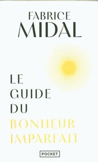 Produktbild: Le guide du bonheur imparfait