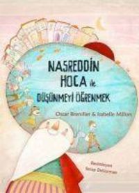 Produktbild: Nasreddin Hoca ile D&uuml;s&uuml;nmeyi &Ouml;grenmek