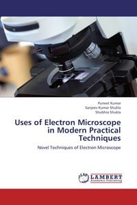 Produktbild: Uses of Electron Microscope in Modern Practical Techniques