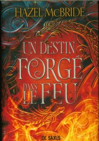 Produktbild: Un destin forg&eacute; dans le feu