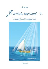 Produktbild: Je n'&eacute;tais pas seul. Volume 2
