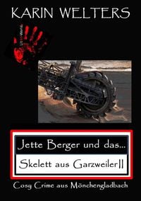 Produktbild: Jette Berger und das Skelett aus Garzweiler II