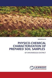 Produktbild: Physico-Chemical Characterization Of Prepared Soil Samples