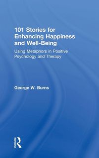 Produktbild: 101 Stories for Enhancing Happiness and Well-Being