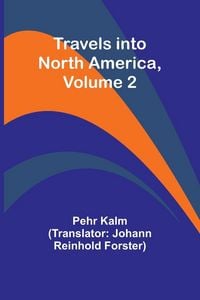 Produktbild: Travels into North America, Volume 2