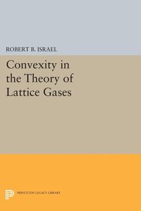 Bild vom Artikel Convexity in the Theory of Lattice Gases vom Autor Robert B. Israel