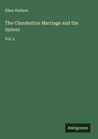 Produktbild: The Clandestine Marriage and the Sisters