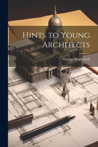 Produktbild: Hints to Young Architects