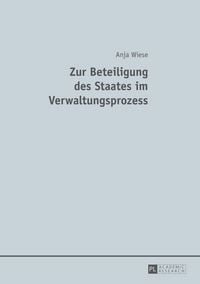 Produktbild: Zur Beteiligung des Staates im Verwaltungsprozess