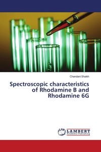 Produktbild: Spectroscopic characteristics of Rhodamine B and Rhodamine 6G