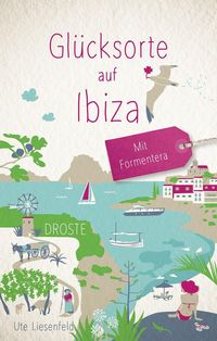 Bild vom Artikel Glücksorte auf Ibiza vom Autor Ute Liesenfeld