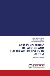 Produktbild: Assessing Public Relations and Healthcare Delivery in Africa