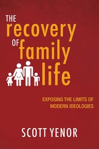 Produktbild: The Recovery of Family Life