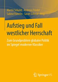 Produktbild: Aufstieg und Fall westlicher Herrschaft