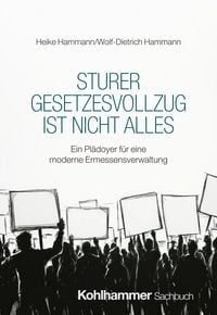Produktbild: Sturer Gesetzesvollzug ist nicht alles