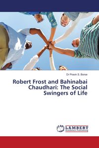 Produktbild: Robert Frost and Bahinabai Chaudhari: The Social Swingers of Life