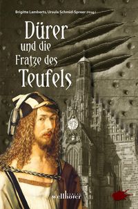 Bild vom Artikel Dürer und die Fratze des Teufels vom Autor Hannelore Koch