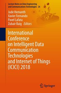 Produktbild: International Conference on Intelligent Data Communication Technologies and Internet of Things (ICICI) 2018