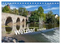 Wetzlar Inside (Tischkalender 2025 DIN A5 quer), CALVENDO Monatskalender