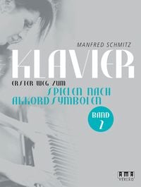 Produktbild: Klavier - Erster Weg zum Spielen nach Akkordsymbolen