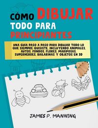 Produktbild: C&oacute;mo Dibujar Todo para Principiantes