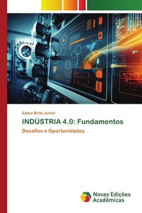 Produktbild: IND&Uacute;STRIA 4.0: Fundamentos