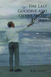 Produktbild: The Last Goodbye and Other Short Stories