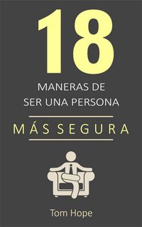Produktbild: 18 Maneras de Ser una Persona M&aacute;s Segura