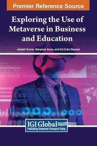 Produktbild: Exploring the Use of Metaverse in Business and Education