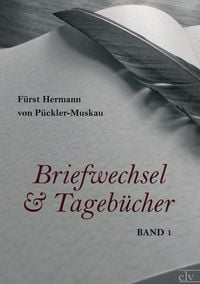 Produktbild: Briefwechsel und Tageb&uuml;cher