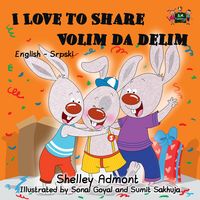Produktbild: I Love to Share Volim da delim (Bilingual Serbian Kids Book)