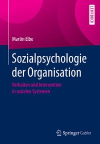 Bild vom Artikel Sozialpsychologie der Organisation vom Autor Martin Elbe