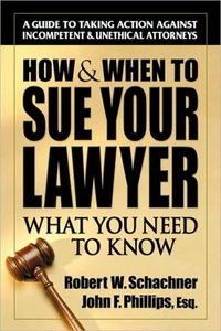 Produktbild: How & When to Sue Your Lawyer