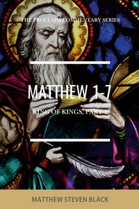 Produktbild: Matthew 1-7 (The Proclaim Commentary Series)