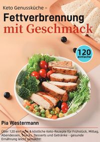 Produktbild: Keto Genussk&uuml;che &ndash; Fettverbrennung mit Geschmack