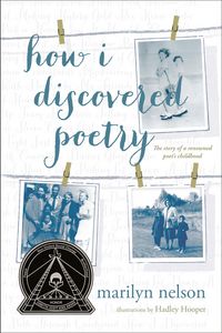 Produktbild: How I Discovered Poetry / Marilyn Nelson; Illustrations by Hadley Hooper